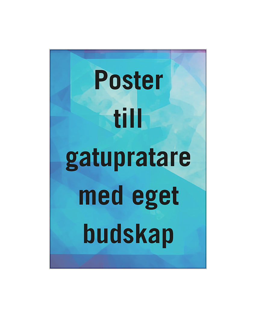 Poster till gaturatare